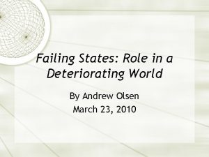 Failing States Role in a Deteriorating World By