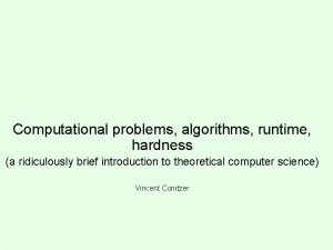 Computational problems algorithms runtime hardness a ridiculously brief