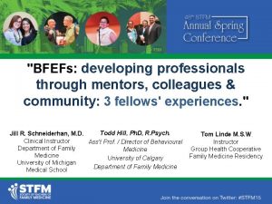 BFEFs developing professionals through mentors colleagues community 3