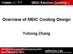 MEIC Electron Cooling Overview of MEIC Cooling Design