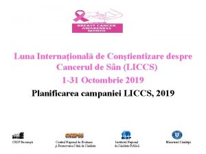 Luna Internaional de Contientizare despre Cancerul de Sn