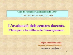 Curs de Formaci Avaluaci en la LOE CEFIRE