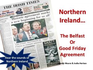 Northern Ireland Hear the sounds of Northern Ireland