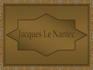 Jacques Le Nantec nome artstico de Jacques Metayer