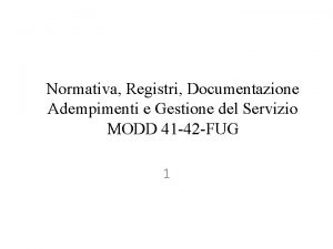 Normativa Registri Documentazione Adempimenti e Gestione del Servizio