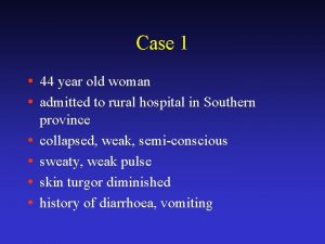 Case 1 44 year old woman admitted to