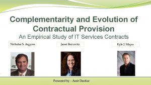 Complementarity and Evolution of Contractual Provision An Empirical