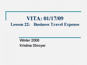 VITA 011709 Lesson 22 Business Travel Expense Winter