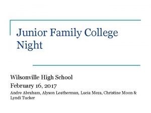 Junior Family College Night Wilsonville High School February