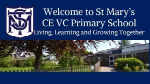 Welcome to St Marys CE VC Primary School