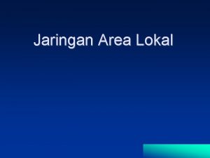 Jaringan Area Lokal Hub dan Repeater Digunakan untuk