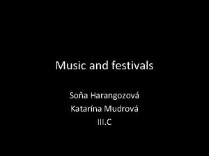 Music and festivals Soa Harangozov Katarna Mudrov III