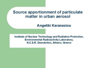 Source apportionment of particulate matter in urban aerosol