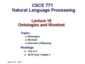 CSCE 771 Natural Language Processing Lecture 18 Ontologies