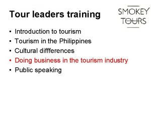 Tour leaders training Introduction to tourism Tourism in