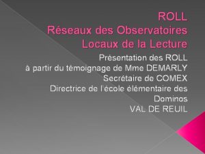 ROLL Rseaux des Observatoires Locaux de la Lecture