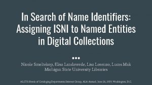 In Search of Name Identifiers Assigning ISNI to
