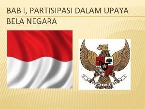 BAB I PARTISIPASI DALAM UPAYA BELA NEGARA STANDAR