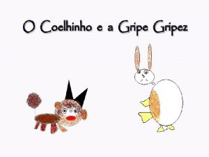 Era uma vez um Coelhinho que foi horta