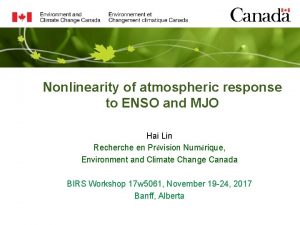 Nonlinearity of atmospheric response to ENSO and MJO