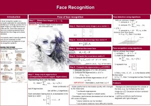 Face Recognition Introduction A facial recognition system is