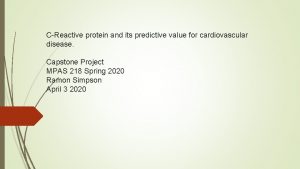 CReactive protein and its predictive value for cardiovascular