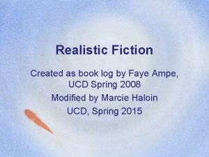 Realistic Fiction Created as book log by Faye