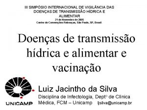 III SIMPSIO INTERNACIONAL DE VIGIL NCIA DAS DOENAS