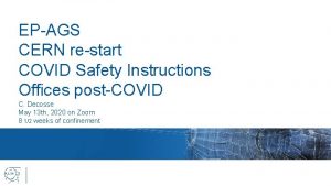 EPAGS CERN restart COVID Safety Instructions Offices postCOVID