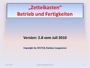 Zettelkasten Betrieb und Fertigkeiten Version 2 8 vom