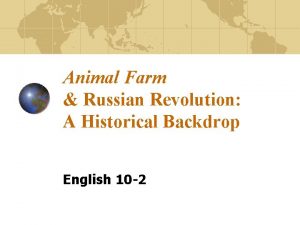 Animal Farm Russian Revolution A Historical Backdrop English