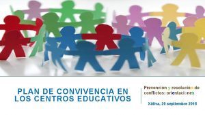 PLAN DE CONVIVENCIA EN LOS CENTROS EDUCATIVOS Prevencin