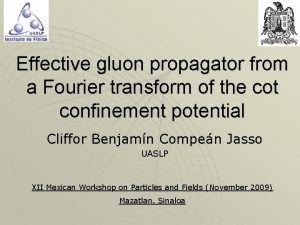 Effective gluon propagator from a Fourier transform of