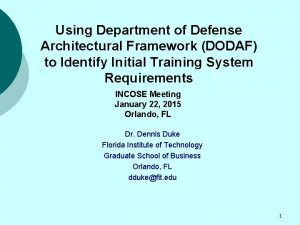 Using Department of Defense Architectural Framework DODAF to