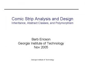 Comic Strip Analysis and Design Inheritance Abstract Classes