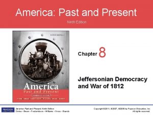 America Past and Present Ninth Edition Chapter 8