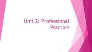 Unit 2 Professional Practice 1 Equality Act 2010