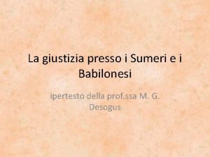 La giustizia presso i Sumeri e i Babilonesi