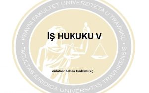 HUKUKU V Anlatan Adnan Hadzimusi SALII VE GVENL