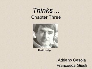 Thinks Chapter Three David Lodge Adriano Casola Francesca