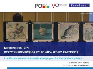 Erik van Roekel Masterclass IBP informatiebeveiliging en privacy