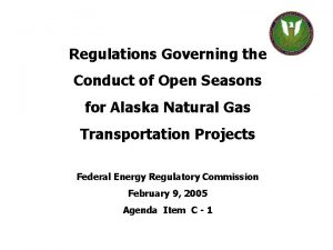Regulations Governing the Conduct of Open Seasons for
