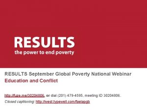 RESULTS September Global Poverty National Webinar Education and
