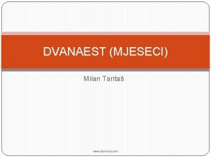 DVANAEST MJESECI Milan Tarita www zbornica com SIJEANJ