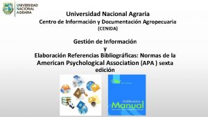 Universidad Nacional Agraria Centro de Informacin y Documentacin