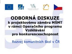 ODBORN DISKUZE k projektovmu zmru MMT v rmci