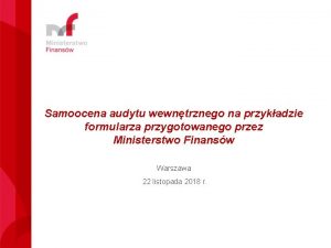 Samoocena audytu wewntrznego na przykadzie formularza przygotowanego przez