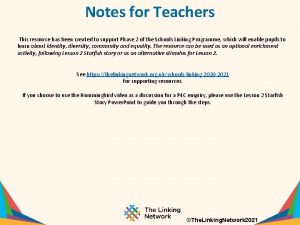 Notes for Teachers This resource has been created