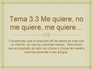 Tema 3 3 Me quiere no me quiere