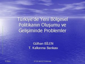 Trkiyede Yeni Blgesel Politikann Oluumu ve Geliiminde Problemler